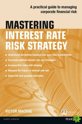 Mastering Interest Rate Risk Strategy