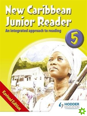 New Caribbean Junior Reader 5 - MoE Belize Ed