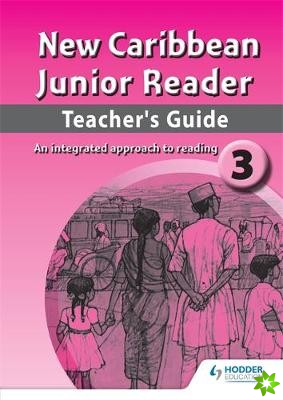 New Caribbean Junior Reader Level 3 Teachers Guide