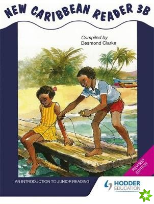 New Caribbean Reader 3b - MoE Belize Edition