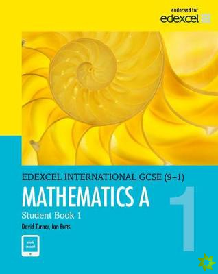 Pearson Edexcel International GCSE (9-1) Mathematics A Student Book 1