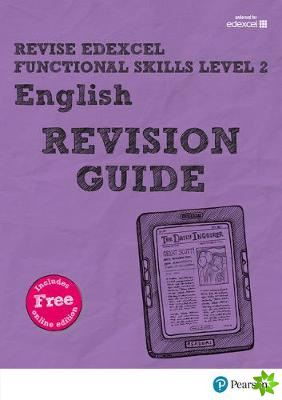 Pearson REVISE Edexcel Functional Skills English Level 2 Revision Guide