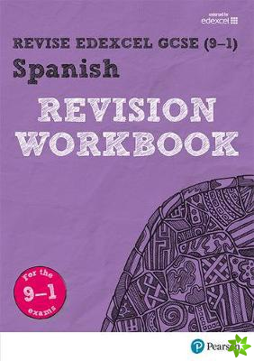 Pearson REVISE Edexcel GCSE (9-1) Spanish Revision Workbook