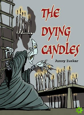 Pocket Chillers Year 6 Horror Fiction: Book 1 - The Dying Candles