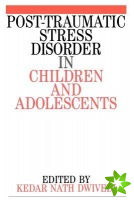 Post Traumatic Stress Disorder in Children and Adolescents