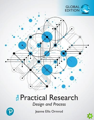 Practical Research: Design and Process, Global Edition