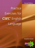 Practices Exercises for CSEC English Language New Edition