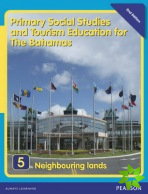 Primary Social Studies and Tourism Education for The Bahamas Book 5  new ed