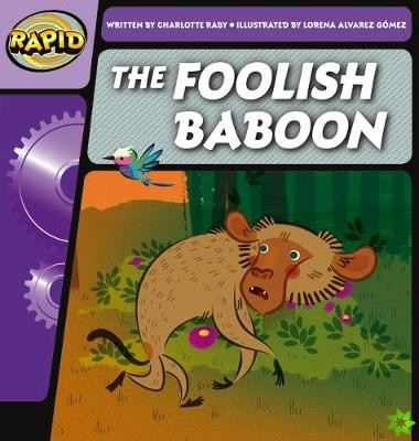 Rapid Phonics Step 2: The Foolish Baboon (Fiction)