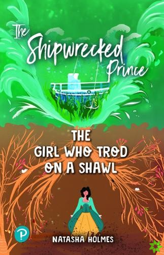 Rapid Plus Stages 10-12 11.6 The Shipwrecked Prince / The Girl Who Trod on a Shawl