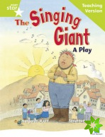Rigby Star Guided Reading Green Level: The Singing Giant - play Teaching Version