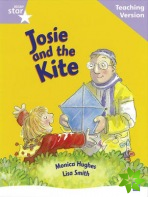 Rigby Star Guided Reading Lilac Level: Josie and the Kite Teaching Version