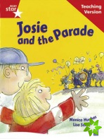 Rigby Star Guided Reading Red Level: Josie and the Parade Teaching Version
