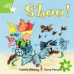 Rigby Star Independent Green Reader 8: Shoo!