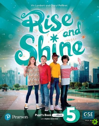 Rise and Shine Level 5 Pupil's Book and eBook with Online Practice and Digital Resources