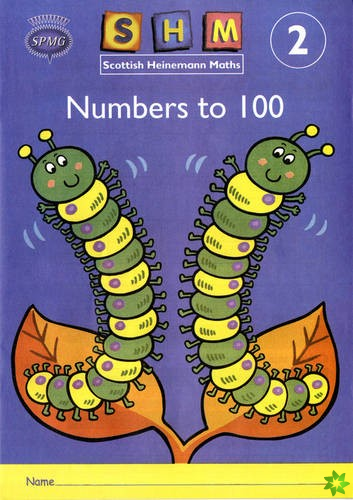 Scottish Heinemann Maths 2, Number to 100 Activity Book (single)