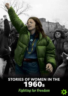 Stories of Women in the 1960s