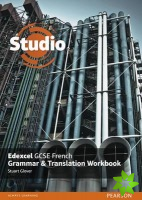 Studio Edexcel GCSE French Grammar and Translation Workbook