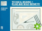 Technical Drawing 1: Plane and Solid Geometry