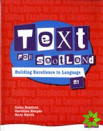 Text for Scotland: Building Excellence in Language Book 1