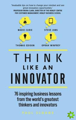 Think Like An Innovator