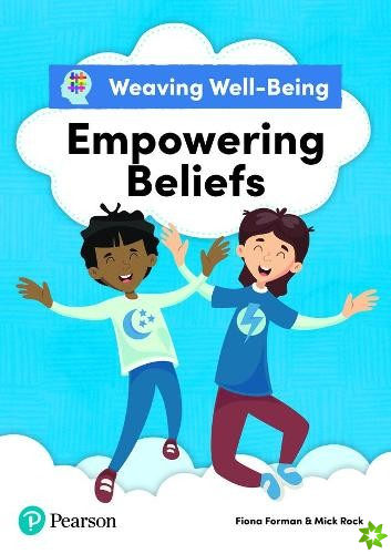 Weaving Well-Being Empowering Beliefs Pupil Book