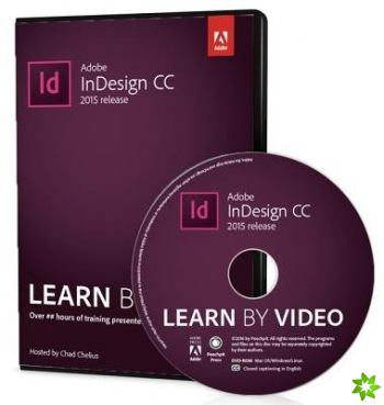 Adobe InDesign CC Learn by Video (2015 release)