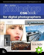 Adobe Photoshop CS6 Book for Digital Photographers, The