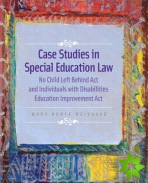 Case Studies in Special Education Law