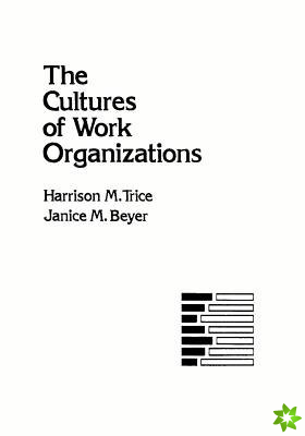 Cultures of Work Organizations