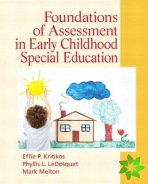 Foundations of Assessment in Early Childhood Special Education