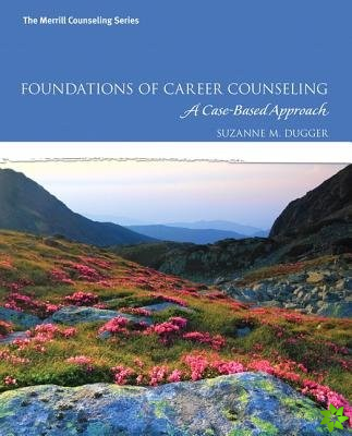 Foundations of Career Counseling