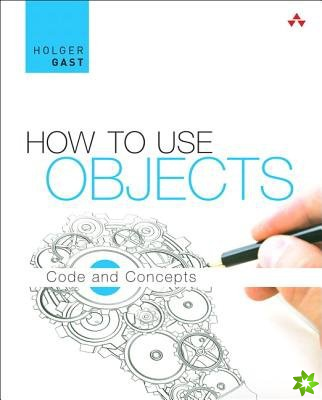 How to Use Objects