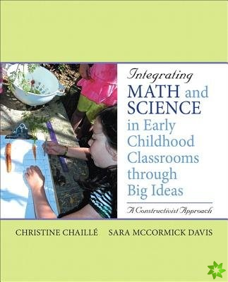 Integrating Math and Science in Early Childhood Classrooms Through Big Ideas