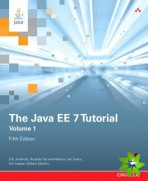 Java EE 7 Tutorial, The, Volume 1
