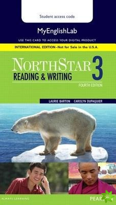 NorthStar Reading and Writing 3 MyLab English, International Edition