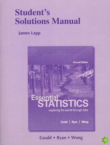 Student's Solutions Manual for Essential Statistics