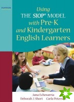 Using THE SIOP® MODEL with Pre-K and Kindergarten English Learners