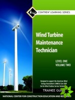 Wind Turbine Maintenance Trainee Guide, Level 1, Volume 2