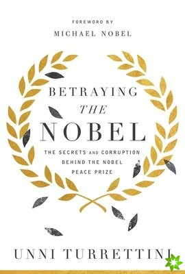 Betraying the Nobel