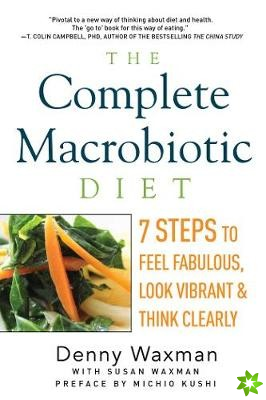 Complete Macrobiotic Diet