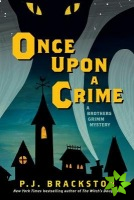 Once Upon a Crime - A Brothers Grimm Mystery