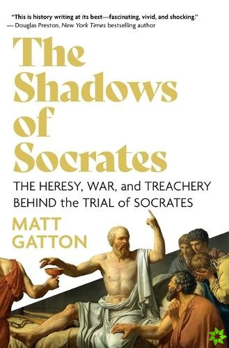Shadows of Socrates