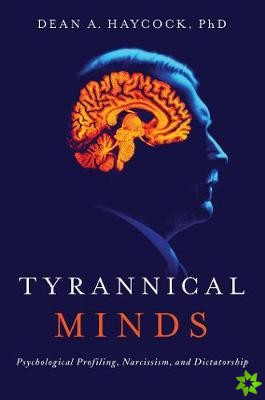 Tyrannical Minds