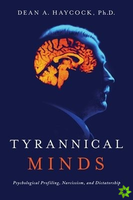 Tyrannical Minds