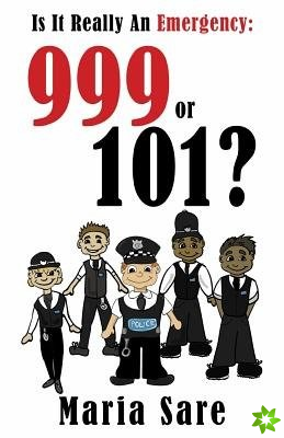 999 is it Really an Emergency?