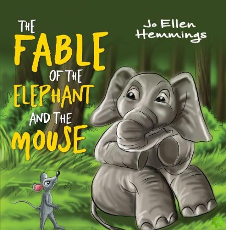 Fable of the Elephant and the Mouse