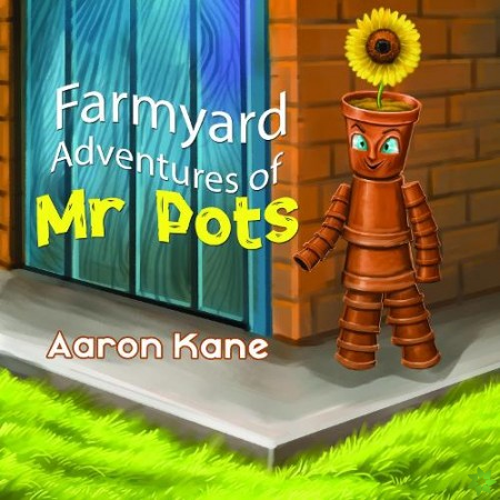 Farmyard Adventures of Mr Pots