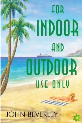 For Indoor and Outdoor use only