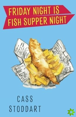 Friday Night is Fish Supper Night